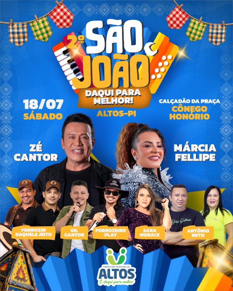 Prefeitura de Altos divulga programação oficial do São João Daqui Pra Melhor